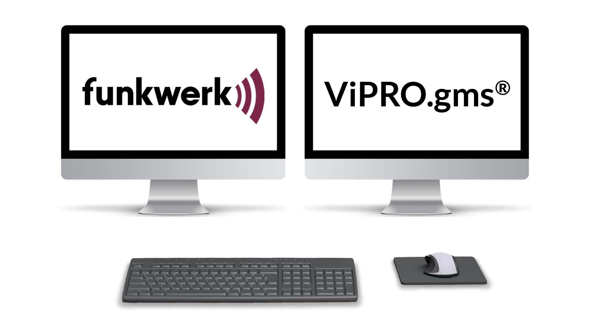 zwei Monitore mit Funkwerk und vipro.gms Logo
